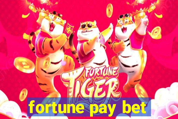 fortune pay bet